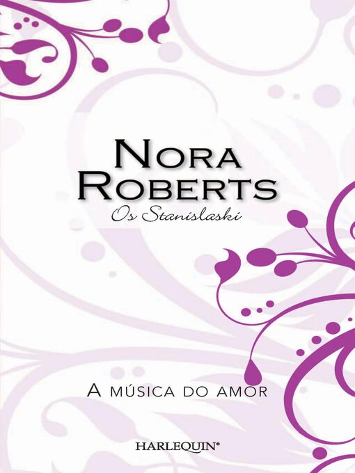 Title details for A música do amor by Nora Roberts - Available